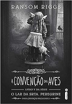 O Orfanato da Srta.Peregrine pa Ransom Riggs